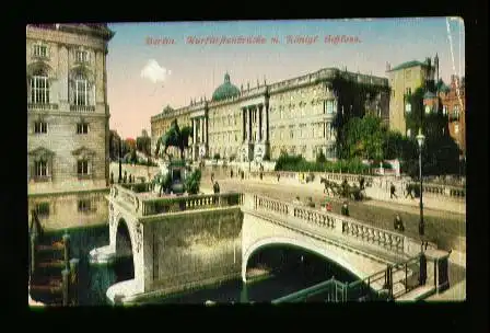 Berlin. Kurfürstenbrücke m. Königl. Schloss