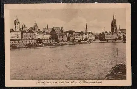 Frankfurt. Mainansicht v.d. Untermainbrücke