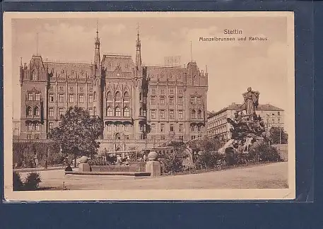 AK Stettin Manzelbrunnen und Rathaus 1930