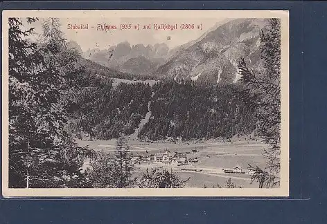 AK Stubaital - Fulpmes und Kalkkögel 1910