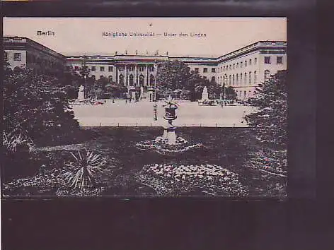 AK Berlin Königliche Universität - Unter den Linden 1918