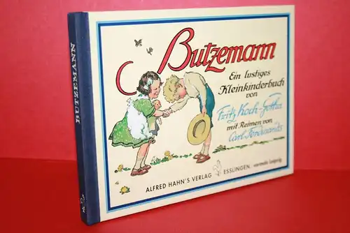 Ferdinands, Carl; Koch-Gotha, Fritz: Butzemann - Ein lustiges Kleinkinderbuch. 