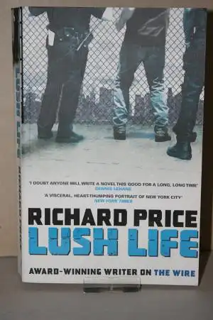 Price, Richard: Lush Life. 