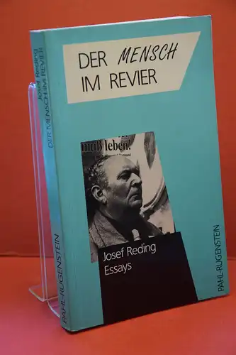 Josef Reding: Der Mensch im Revier. Essays. 