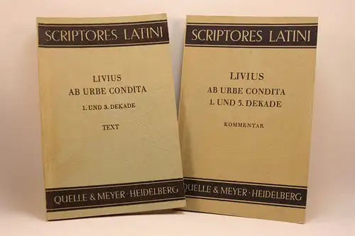 T.Livius;  Geisau, Dr. Hans von [Ausw.]: Ab urbe Condita 1. und 3. Dekade; Text u.  Kommentar; 2 Bde. 