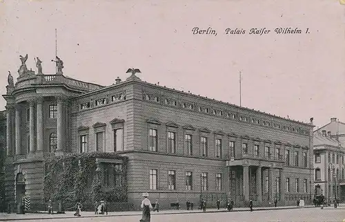 Berlin Palais Kaiser Wilhelm I. feldpgl1916 117.848