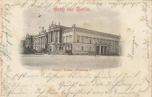 Berlin Palais Kaiser Wilhelm I. gl1899 117.817