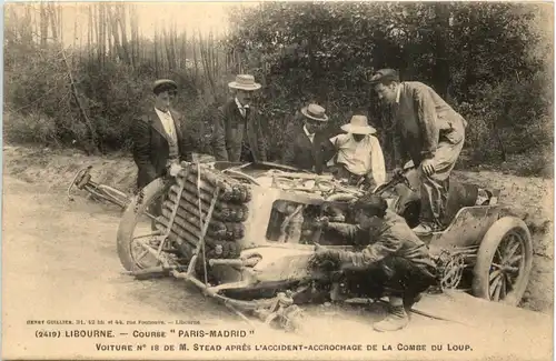 Libourne - Course Paris Madrid - Accident M. Stead -644388