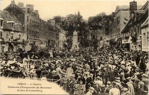 Crecy - 1er Octobre - Eremonie d Inauguration du Monument de Jean -648658