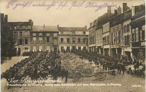 Stenay - Französische Artillerie auf dem Marktplatz - Feldpost 22. Res. Div -668968