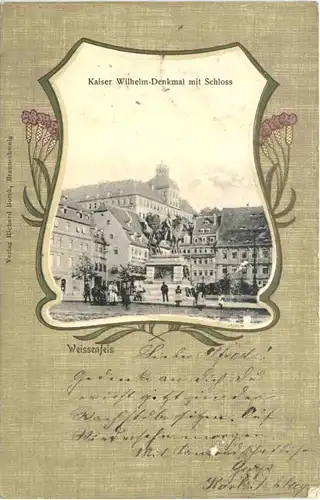 Weissenfels - Kaiser. Wilhelm Denkmal mit Schloss -674840