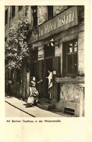 Berlin - Gasthaus in der Waisenstraße - Zur letzten Instanz -719102