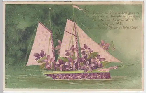 (21538) AK Sprüche, Von Blumen der Freundschaft..., Segelschiff Prägekarte 1906