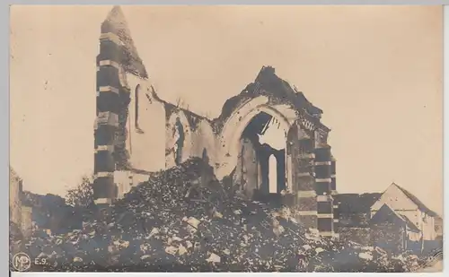 (108709) Foto AK 1. WK, Kriegsschauplatz, zerstörte Kirche, Feldpost 1915