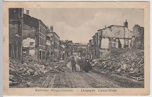(52966) AK Longuyon, 1. WK, zerstörter Ort, Carnot-Straße, Soldaten 1916