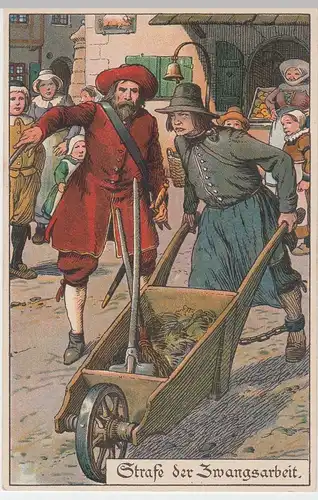 (49798) Künstler AK Litho "Strafe der Zwangsarbeit", vor 1945