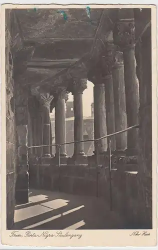 (47369) Foto AK Trier, Porta Nigra, Säulengang 1940