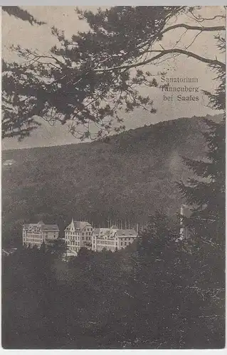 (36576) AK Saales (Frz), Sanatorium Tannenberg, Feldpost 1915