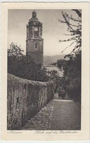 (34672) AK Meißen, Blick auf die Stadtkirche, vor 1945