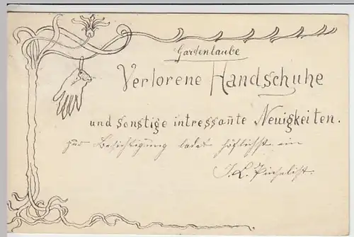 (28697) handgezeichnete AK >Gartenlaube Verlorene Handschuhe...< Zürich 1900