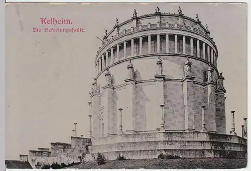 (5355) AK Kelheim, Befreiungshalle, bis 1905