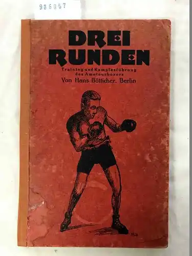 Bötticher, Hans: Drei Runden. 