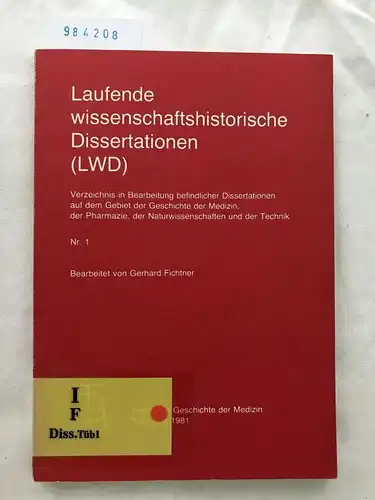 Fichtner, Gerhard: (Nr. 1) Laufende wissenschaftshistorische Dissertationen (LWD)
 Verzeichnis in Bearbeitung befindlicher Dissertationen auf dem Gebiet der Geschichte der Medizin, der Pharmazie, der Naturwissenschaften und der Technik. 