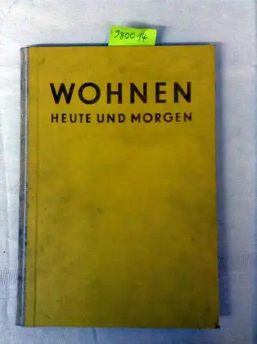 Alexander, Koch: Wohnen heute und morgen. 