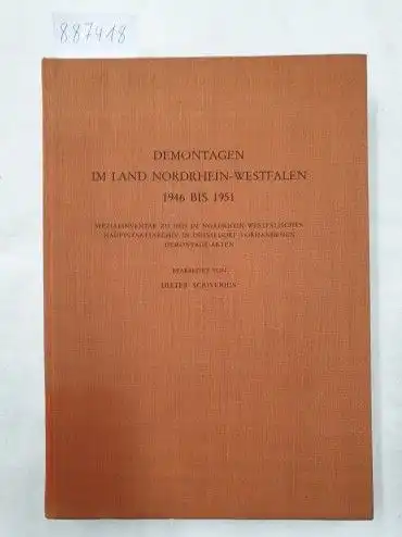 Scriverius, Dieter: Demontagen im Land Nordrhein-Westfalen 1946 bis 1951 
 Spezialinventar zu dem im nordrhein-westfälischen Hauptstaatsarchiv in Düsseldorf vorhandenen Demontage-Akten. 