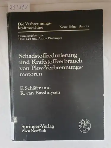 Schäfer, Fred und Richard van Basshuysen: Schadstoffreduzierung und Kraftstoffverbrauch von PKW-Verbrennungsmotoren 
 Die Verbrennungskraftmaschine Band 7. 