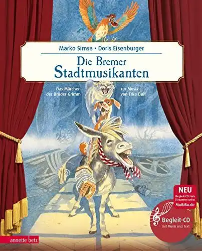 Simsa, Marko und Doris Eisenburger: Die Bremer Stadtmusikanten (Das musikalische Bilderbuch mit CD und zum Streamen) 
 Das Märchen der Brüder Grimm zur Musik von Erke Duit (mit CD). 