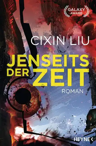 Liu, Cixin: Jenseits der Zeit : Roman = Si shen yong sheng. 