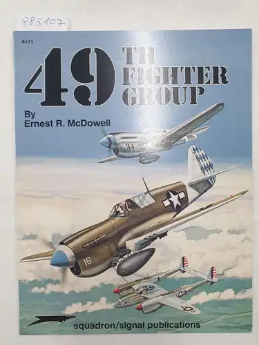 McDowell, Ernest R: 49th Fighter Group. 