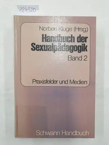 Kluge, Norbert und Maj-Briht Bergström-Walan: Aufgaben, Probleme und Erfahrungshorizonte der Sexualerziehung in relevanten Praxisfeldern
 (= Handbuch der Sexualpädagogik ; Bd. 2). 