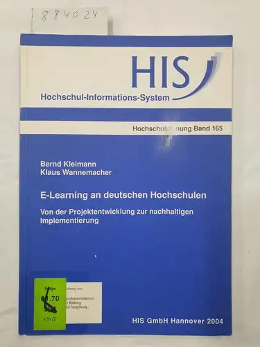 Kleimann, Bernd und Klaus Wannemacher: E-Learning an deutschen Hochschulen - Von der Projektentwicklung zur nachhaltigen Implementierung. 