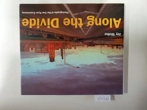 Wolke, Jay and Dominic A. Pacyga: Along The Divide : Photographs of the Dan Ryan Expressway
 with a conclusion by Dominic A. Pacyga (= Center Books on Chicago and Environs). 