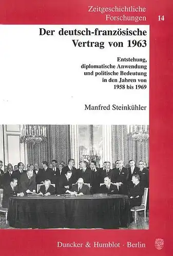 Karlsch, Rainer (Herausgeber) und Manfred Steinkühler: Der deutsch-französische Vertrag von 1963 : (Entstehung, diplomatische Anwendung und politische Bedeutung in den Jahren von 1958 bis 1969) 
 (= Zeitgeschichtliche Forschungen ; ZGF 14). 