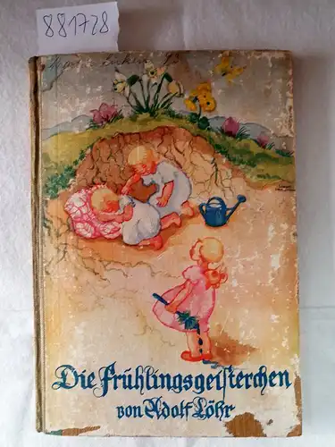 Löhr, Adolf: Die Frühlingsgeisterchen 
 Märchen. 