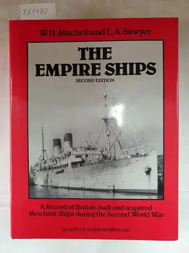 Mitchell, W. H. and L. A. Sawyer: The Empire Ships - A Record of British-built and Acquired Merchant Ships During the Second World War. 