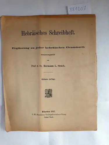 Strack, Hermann L: Hebräisches Schreibheft - Ergänzung zu jeder hebräischen Grammatik. 