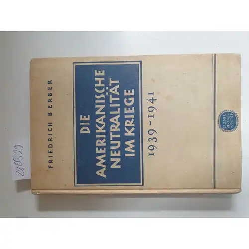 Berber, Friedrich: Die amerikanische Neutralität im Kriege: 1939 - 1941
 (= Veröff. des Dt. Instituts für Außenpolitische Forschung, XV.). 