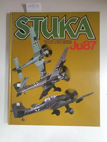 Vanags-Baginskis, Alex and Rikyu Watanabe: Stuka Ju87. 