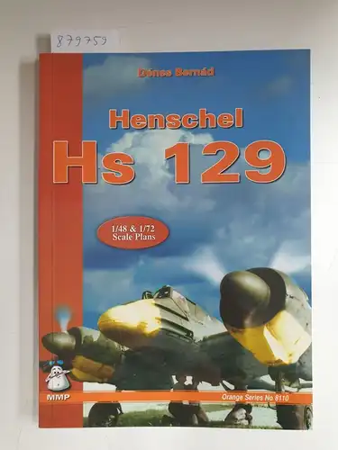 Wolowski, Krzysztof: Henschel HS 129 (Orange Series, Band 8110). 