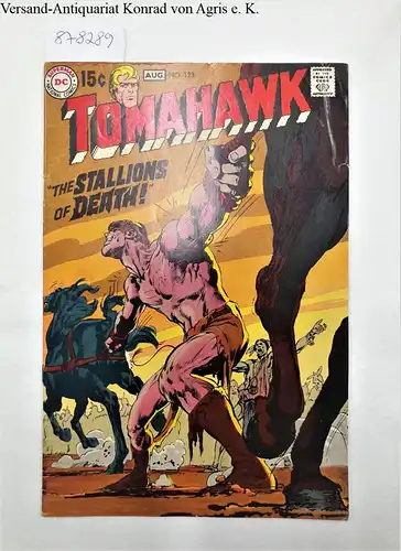 DC National Comics: Tomahawk : No. 123 : Aug. 1969. 