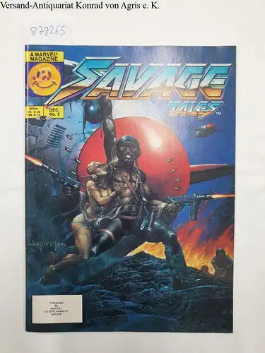 Marvel: Savage Tales - A marvel magazine - December 1985, Vol.2 Number 2
 feat:  Raid, Skywarrios, Blood & Gutz, Mexican Standoff, a Slight Delay. 