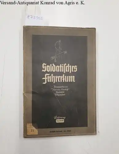 Priesdorff, Kurt von (Hrsg.): Soldatisches Führertum : Verzeichnisse : (äußerst seltener Registerband) : aus der Bibliothek der NS-Ordensburg Krössinsee 
 Teil A: Verzeichnis der Generale : Teil B: Verzeichnis der Personennamen. 