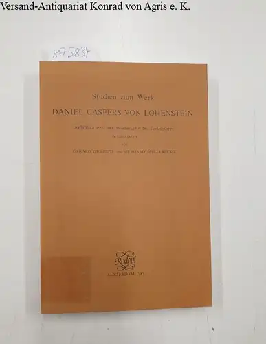 Gillespie, Gerald und Gerhard Spellerberg: Studien zum Werk Daniel Caspers von Lohenstein. Anläßlich der 300. Wiederkehr des Todesjahres
 (= Daphnis. Zeitschrift für Mittlere Deutsche Literatur, Band 12, Heft 2/3). 