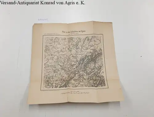 Lith. Institut v. Wilh. Greve, Berlin: Plan zu den Gefechten am Ognon am 22 sten October: Plan 19: 1:80 000: Der deutsch-französische Krieg 1870 - 71. 