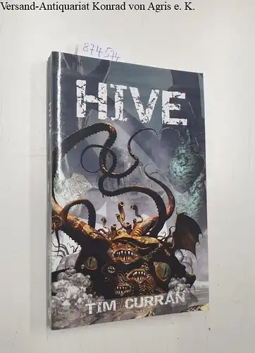 Curran, Tim: Hive. 