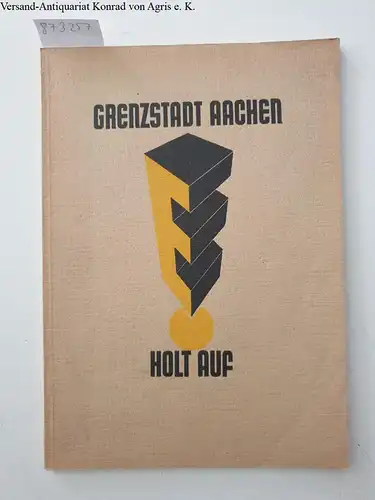 Verlag Peter Basten: Grenzstadt Aachen holt auf. Sonderdruck der EINZELHANDELS-BRIEFE. 